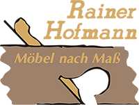 Schreinerei Rainer Hofmann
